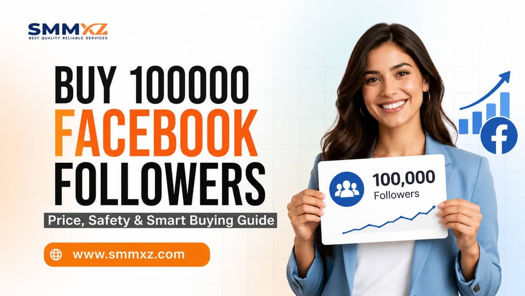 Buy 100000 Facebook Followers: Price, Safety & Smart Buying Guide